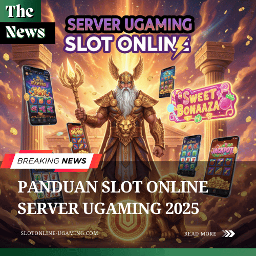 Panduan Slot Online Server UGaming 2025